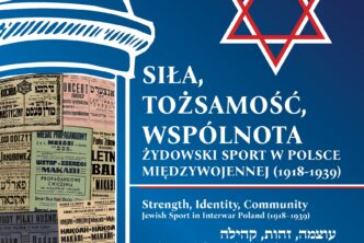 Plansze – Sport ┼╝ydowski w dawnej Polsce Siła, tożsamość, wspólnota. Żydowski sport w Polsce międzywojennej (1918-1939)